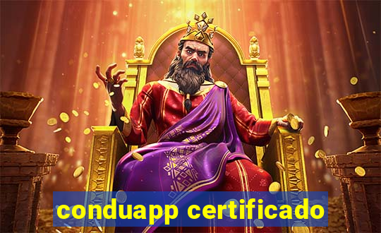 conduapp certificado